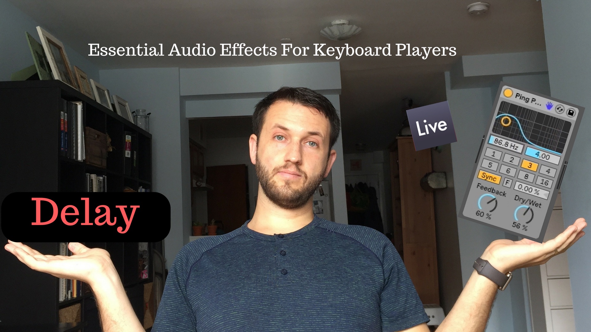 Delay: Essential Audio Effects For Keyboard Players