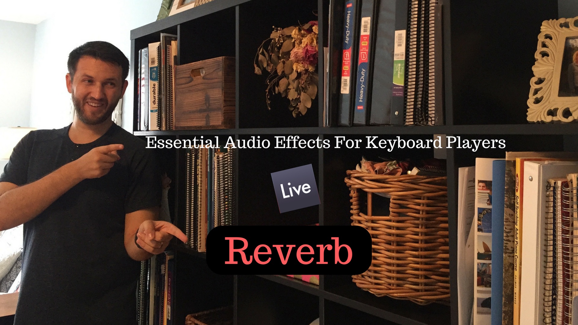 Reverb: Essential Audio Effects For Keyboard Players