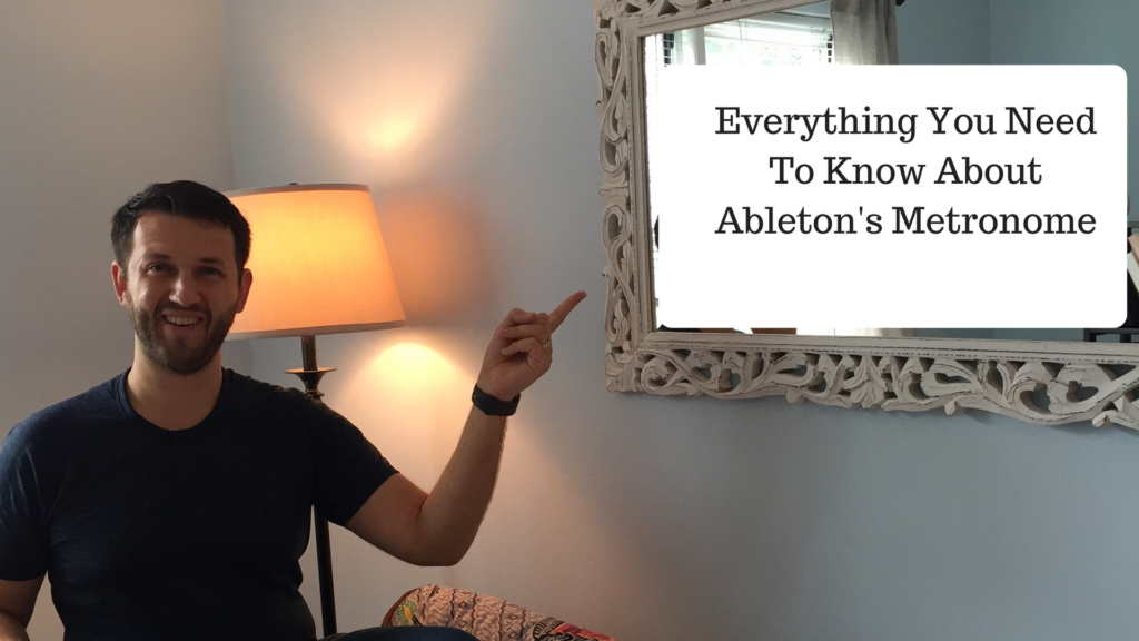 Ableton's Metronome Everything You Need To Know — LiveKeyboardist